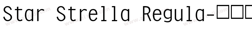 Star Strella Regula字体转换